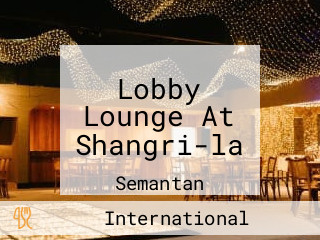 Lobby Lounge At Shangri-la