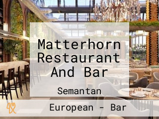 Matterhorn Restaurant And Bar