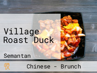 Village Roast Duck