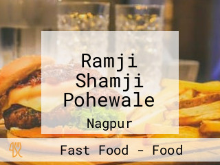Ramji Shamji Pohewale