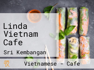 Linda Vietnam Cafe