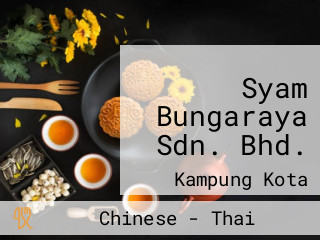 Syam Bungaraya Sdn. Bhd.