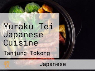 Yuraku Tei Japanese Cuisine