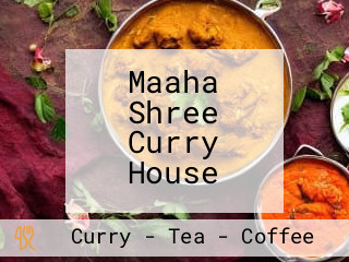 Maaha Shree Curry House