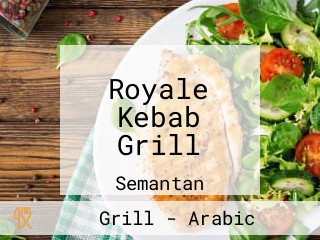 Royale Kebab Grill