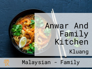 Anwar And Family Kitchen