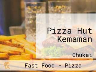 Pizza Hut Kemaman