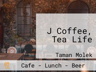 J Coffee, Tea Life
