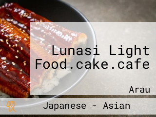Lunasi Light Food.cake.cafe