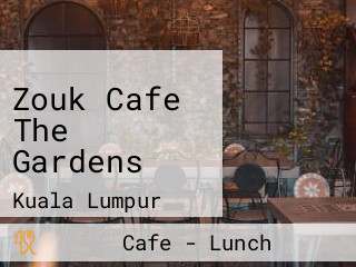 Zouk Cafe The Gardens