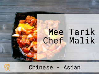 Mee Tarik Chef Malik