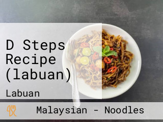 D Steps Recipe (labuan)