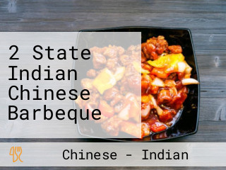 2 State Indian Chinese Barbeque