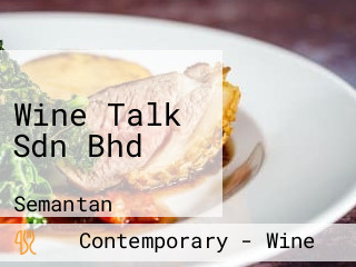 Wine Talk Sdn Bhd