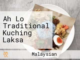 Ah Lo Traditional Kuching Laksa