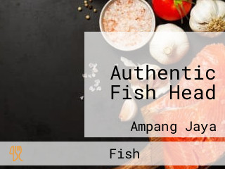 Authentic Fish Head