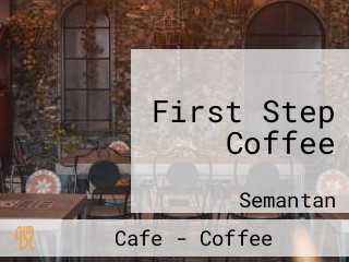 First Step Coffee