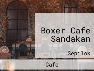 Boxer Cafe Sandakan