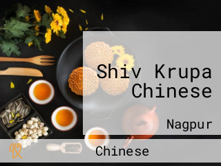 Shiv Krupa Chinese