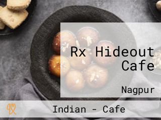Rx Hideout Cafe