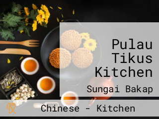 Pulau Tikus Kitchen