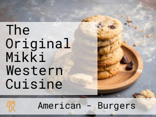 The Original Mikki Western Cuisine