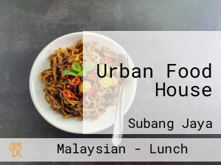 Urban Food House