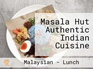 Masala Hut Authentic Indian Cuisine