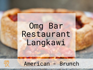Omg Bar Restaurant Langkawi