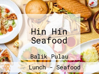 Hin Hin Seafood
