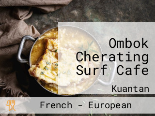 Ombok Cherating Surf Cafe