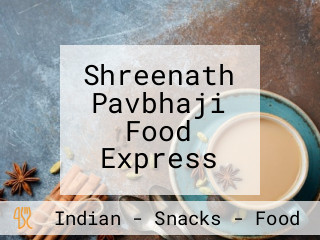 Shreenath Pavbhaji Food Express