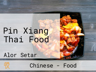 Pin Xiang Thai Food