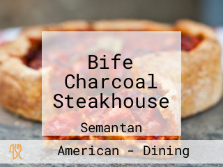 Bife Charcoal Steakhouse
