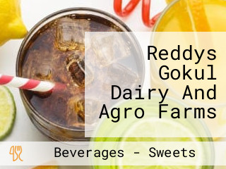 Reddys Gokul Dairy And Agro Farms