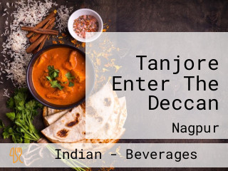 Tanjore Enter The Deccan