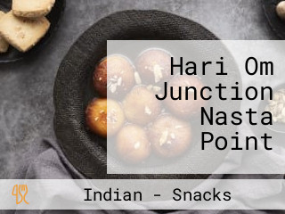 Hari Om Junction Nasta Point