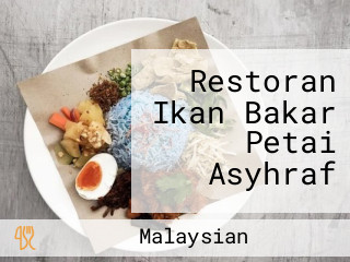 Restoran Ikan Bakar Petai Asyhraf