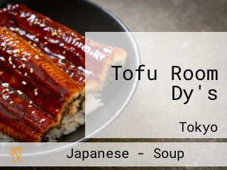 Tofu Room Dy's