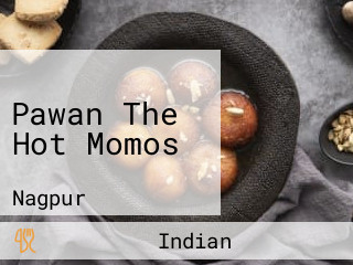 Pawan The Hot Momos