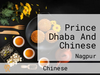 Prince Dhaba And Chinese