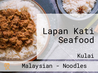Lapan Kati Seafood