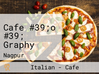 Cafe #39;o #39; Graphy