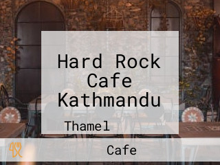 Hard Rock Cafe Kathmandu