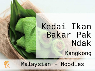 Kedai Ikan Bakar Pak Ndak