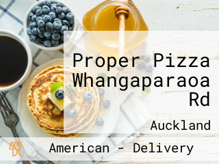 Proper Pizza Whangaparaoa Rd