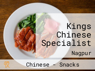 Kings Chinese Specialist