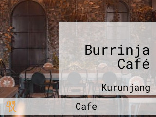 Burrinja Café
