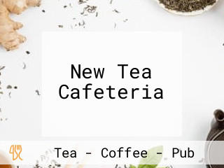 New Tea Cafeteria