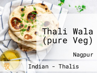 Thali Wala (pure Veg)